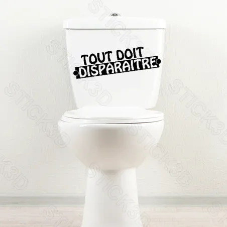 Stick3D - 🚽 "Tout doit disparaître" – Vinyle Permanent 20 x 8 cm 🧻